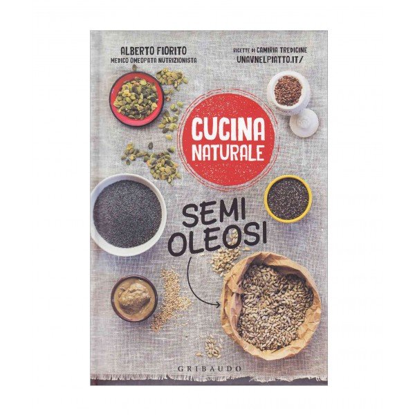Semi Oleosi - Cucina Naturale