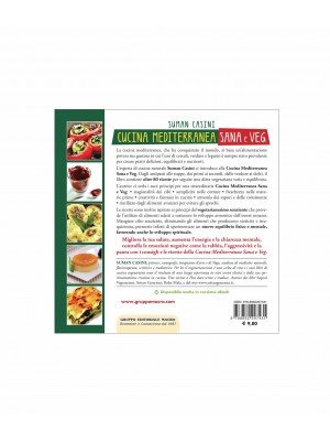 Cucina Mediterranea Sana e Veg per nutrire Corpo, Mente e Spirito