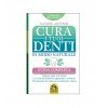 Cura i tuoi denti in modo naturale