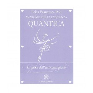 Anatomia della Coscienza Quantica