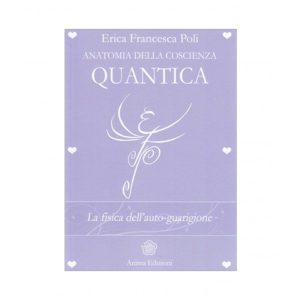 Anatomia della Coscienza Quantica