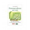 Permacultura per tutti Permacultura per tutti