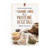 Il Grande Libro delle Proteine Vegetali