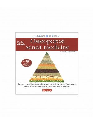 Osteoporosi Senza Medicine