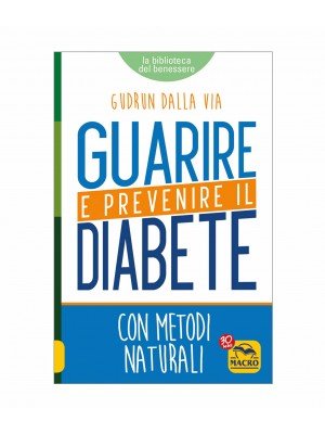Guarire e Prevenire il Diabete